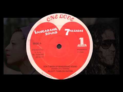 ALLB - DON´T MASH UP CREATION FT. TUNELON IRATION (VERSION)