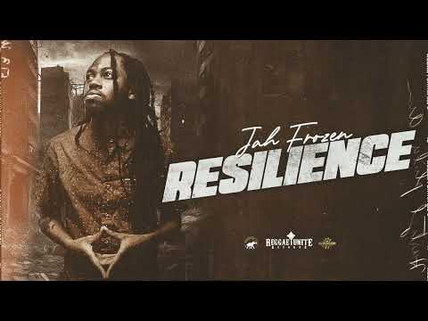 Jah Frozen - Resilience - Reggae-Unite Records - 2025 .