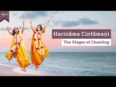 [Harināma Cintāmaṇi – Ep. 2] The Stages of Chanting Hare Kṛṣṇa | HG Tattvavit dāsa