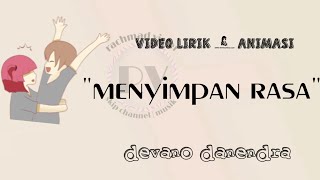 Download lagu menyimpan rasa (cover) devano danendra | video lirik animasi mp3 Download lagu menyimpan rasa (cover) devano danendra | video lirik animasi mp3