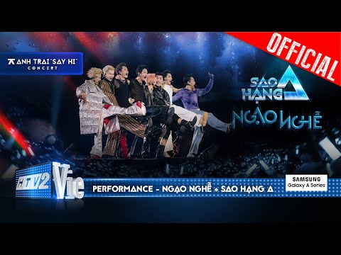 SAO HẠNG A x NGẠO NGHỄ - 8 anh trai "gáy vang trời" | Anh Trai Say Hi Concert 3 [Performance]