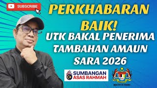 Download lagu PERKHABARAN BAIK BAKAL PENERIMA TAMBAHAN AMAUN SARA 2026! mp3