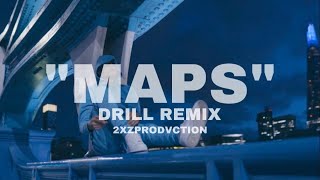 Maroon 5 - &quot;MAPS&quot; - (DRILL REMIX) - Prod. 2xZ