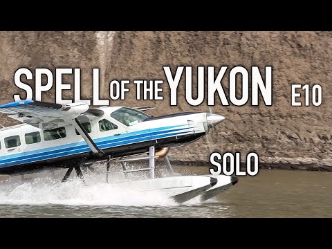 11 Days Solo Camping in the Yukon Wilderness - E.10 - Bush Plane Pick-Up