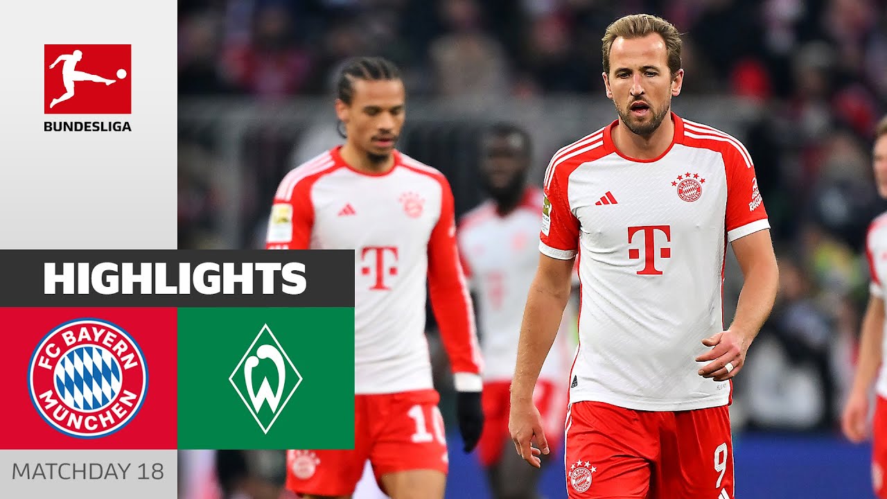 FC Bayern München vs Werder Bremen highlights