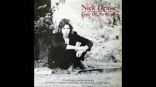 Nick Drake – Time of No Reply (2025 Revision)