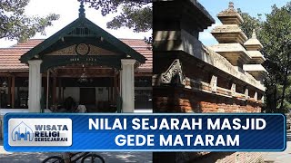 Nilai Sejarah Masjid Gede Mataram di Kotagede, Wisata Religi di Yogyakarta