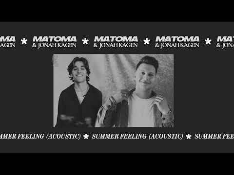 Matoma & Jonah Kagen - Summer Feeling (Acoustic) [Official Audio]