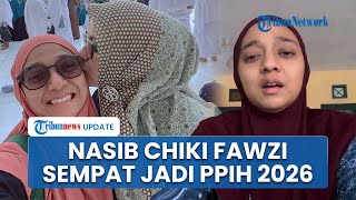 Drama Petugas Haji 2026, Chiki Fawzi Dicopot lalu Dipanggil Kembali & Dibatalkan Lagi: Pilih Move On