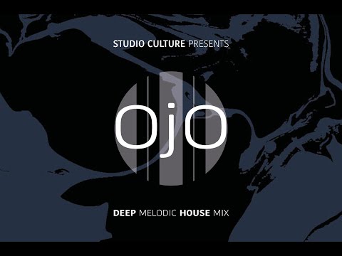 Studio Culture Presents : OjO (ro) : House Mix