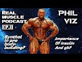 Phil Viz reveals secrets of Pro bodybuilding!! RMP ep.11