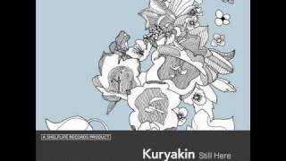 Kuryakin - Still Here