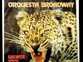 el termómetro. orquesta Broadway. salsaDura
