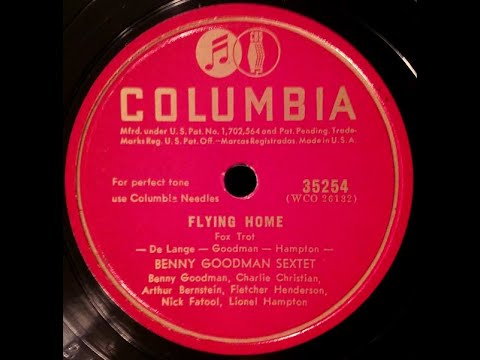 1939 - Benny Goodman's Sextet - Flying home