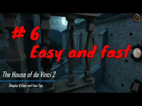 The House of da Vinci 2 Chapter 6 Easy and Fast Tips