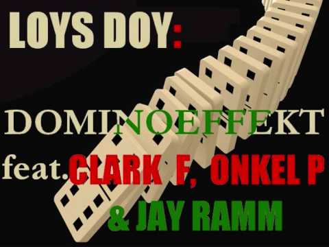 Loys Doy - Dominoeffekt Ft. Clark F, OnklP & Jay Ramm