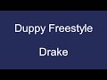 Drake- Duppy Freestyle (lyrics)