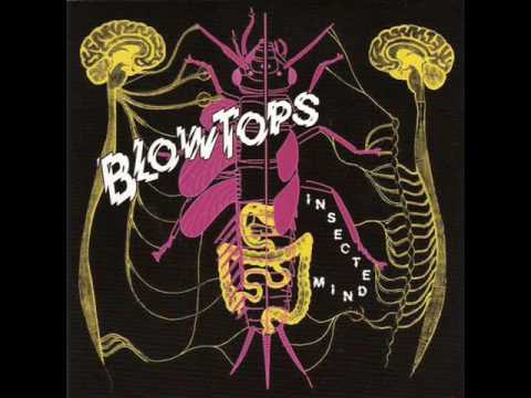 The Blowtops - Insected Mind (Full Album)