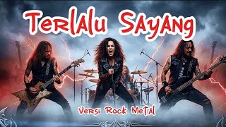 Download lagu Terlalu Sayang (Siti Aliyah) Tarling Cover | Rock Metal Version  mp3