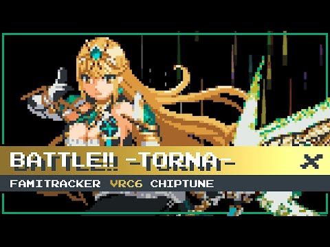 Battle!! - Torna [8-Bit; VRC6] - Xenoblade Chronicles 2