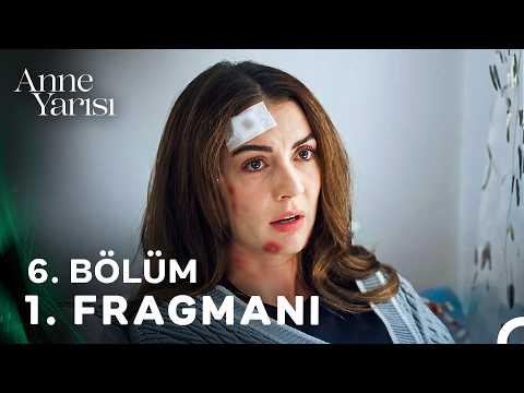 Anne Yarısı 6. Bölüm 1. Fragmanı