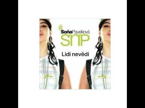 Sona Pavelkova alias Sonia Polak - Lidi nevedi - SnP album 2007