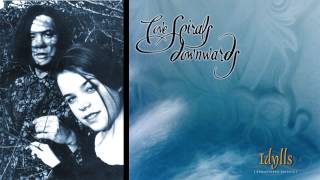 Love Spirals Downwards - Idylls - Stir About the Stars