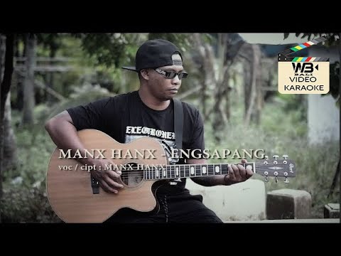 MANX HANX   ENGSAPANG  KARAOKE