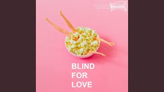 Blind For Love