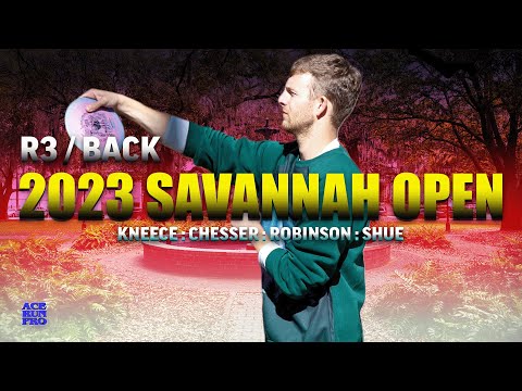 ARP | 2023 Savannah Open | R3 / Back | Kneece : Chesser : Robinson : Shue | MPO LEAD CARD
