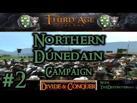 Third Age Total War: Divide and Conquer v0.5 - Northern Dunedain Campaign #2