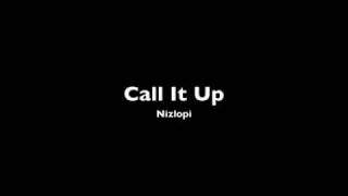 Call it Up Music Video