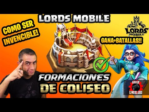 ¡Domina el Coliseo con Estas Poderosas Formaciones en Lords Mobile! 🤩✅