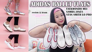 ♡ Review and Try On ♡  Adidas Taekwondo Mei, Samba Janes, & Stan Smith Ballet Flats and Mary Janes