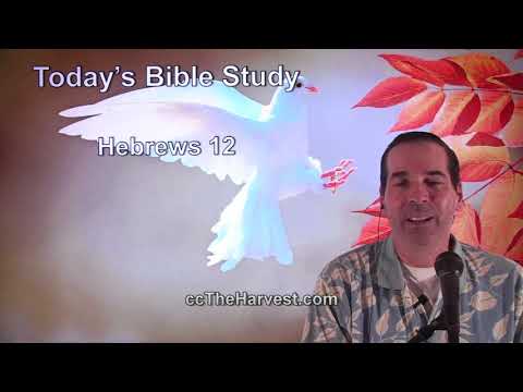 58 Hebrews 12 - Ken Zenk - Bible Studies