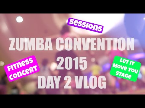 Zumba Convention 2015 VLOG: Day 2 (Fitness Concert, Sessions, Let It Move You Stage) Orlando, FL
