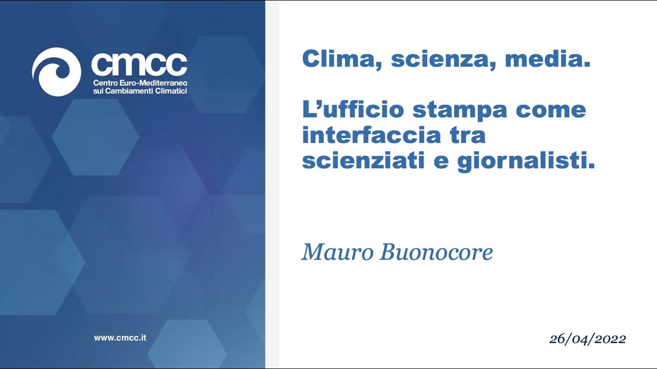 Mauro Buonocore: L'ufficio stampa come interfaccia tra scienziati e giornalisti