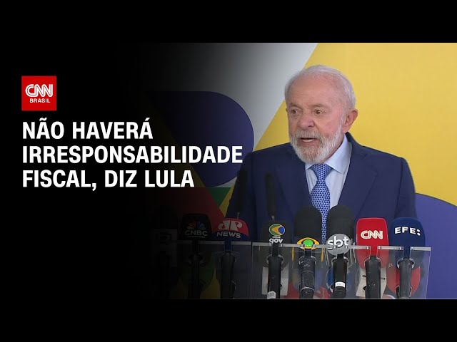 Não haverá irresponsabilidade fiscal, diz Lula | LIVE CNN