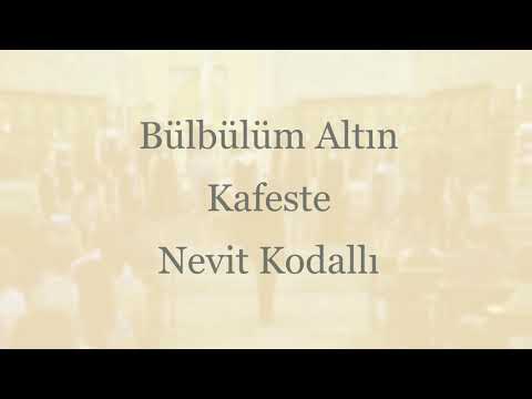 Nevit Kodallı. Bülbülüm Altın Kafeste - ANKAPELLA YOUTH CHOIR - Santa Maria Del Pi