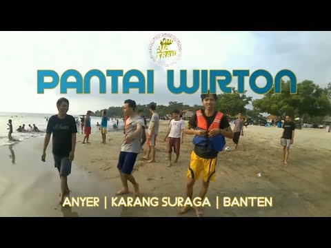 [GITU AJA TRAVEL] PANTAI WIRTON KARANG SURAGA ANYER | Banana Boat Menegangkan
