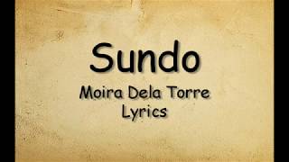 Sundo - Moira Dela Torre (Lyrics)