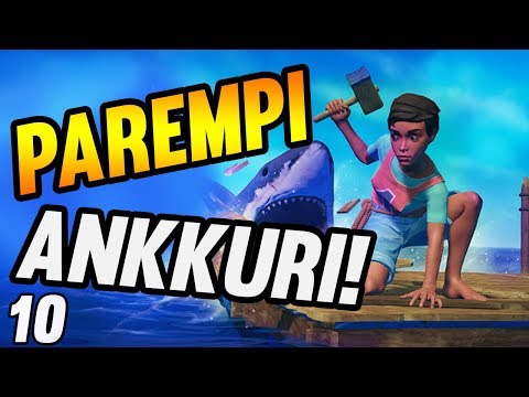 Raft | Parempi Ankkuri!