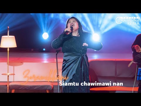 Zoramchhani - Siamtu chawimawi nan |Project Chawlhna Krista