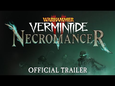 Necromancer Career | Official Cinematic Trailer - Warhammer: Vermintide 2