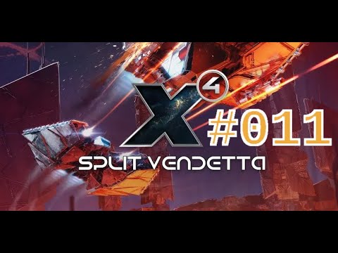 Let's Play - X4: Foundations | Split Vendetta - #011 - Es ist nicht alles Sonnenschein