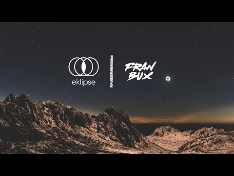 EKLIPSE by Fran Bux  | Episode 001  | DJ SET Progressive & Melodic House