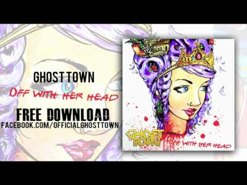 Ghost Town: Off With Her Head