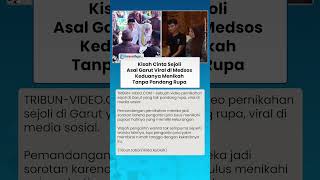 KISAH CINTA Sejoli Asal Garut Viral di Medsos, Keduanya Menikah Tanpa Pandang Rupa