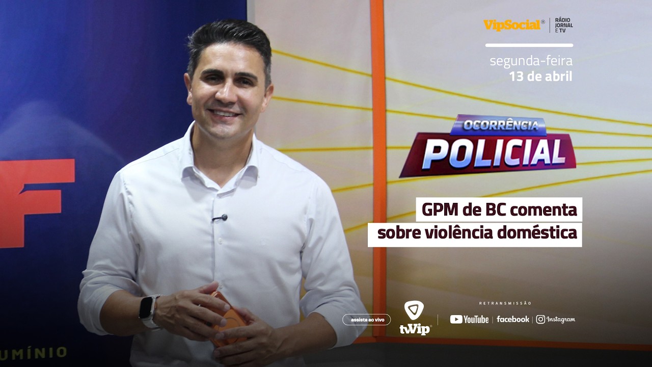 Principais notícias das Ocorrências Policias desta segunda-feira; 13 de abril