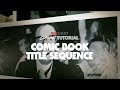 Classic Tutorial Comic Book Title Sequence
